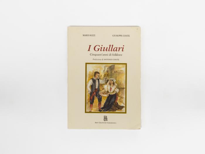 I GIULLARI - CINQUANT'ANNI DI FOLKLORE
